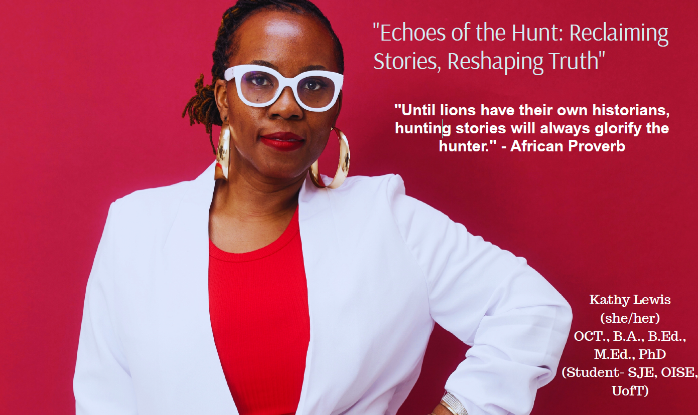 Echoes of the Hunt: Reclaiming Stories, Reshaping Truth
